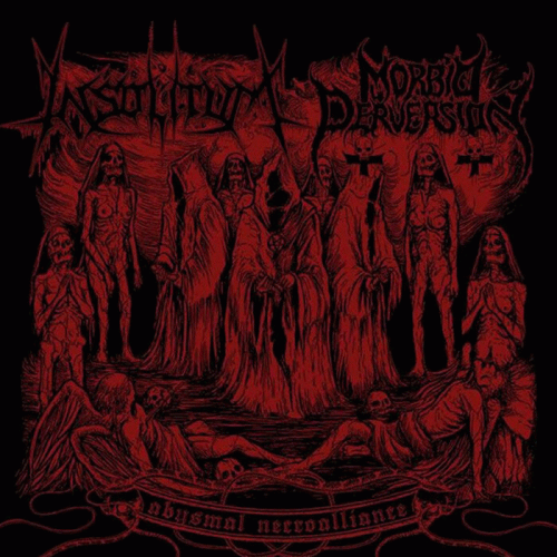 Morbid Perversion : Abysmal Necroalliance